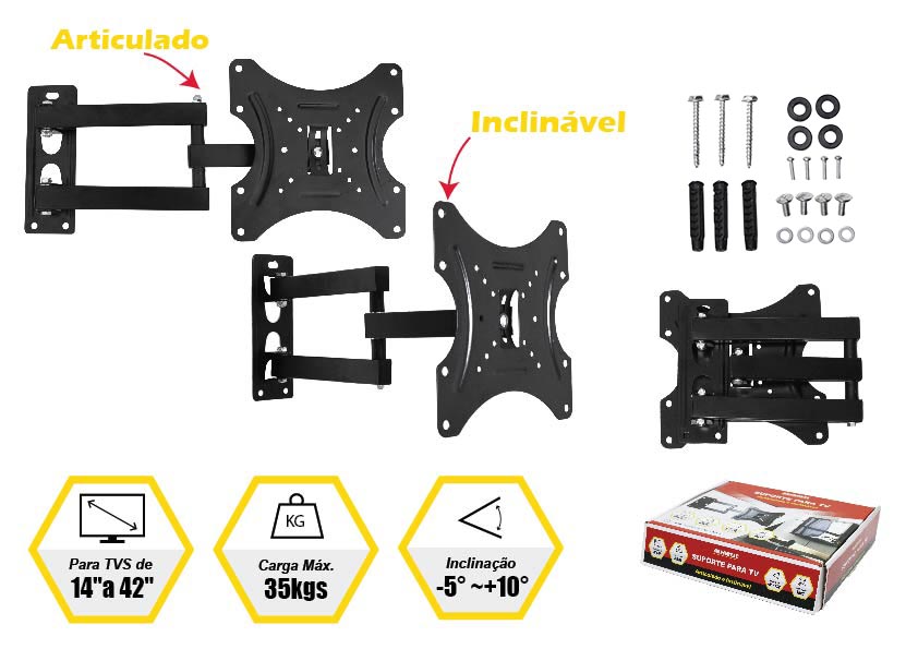 SUPORTE ARTICULADO E INCLINÁVEL PARA TV (PARA TVS DE 14” A 42”)